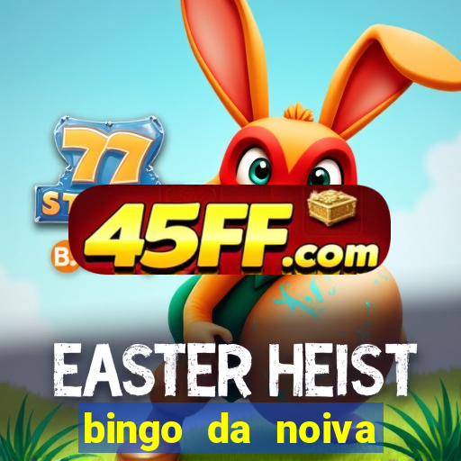 bingo da noiva para imprimir